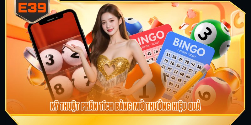 Kỹ thuật phân tích bảng mở thưởng hiệu quả