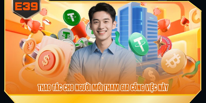 Thao tác cho người mới tham gia công việc này